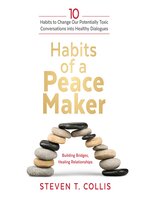 Habits of a Peacemaker